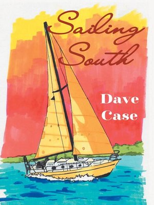 cover image of Sailing South